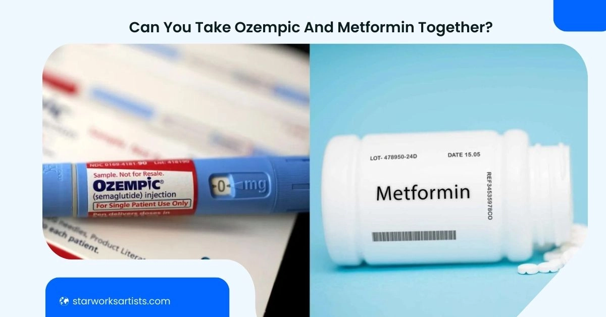 Can You Take Ozempic And Metformin Together